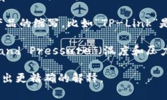 “TP”可以有多个含义，具体取决于上下文。以下