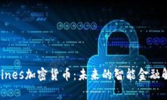 探索Digines加密货币：未来的智能金融解决方案